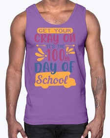 get your cray on its the th day of school 220#- one hundred days- Cotton Tank