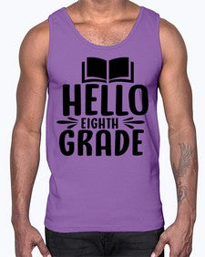 hello eighth grade 256#- eighth grade- Cotton Tank