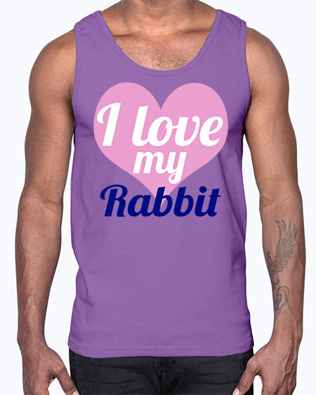i love my rabbit- rabbit- Cotton Tank