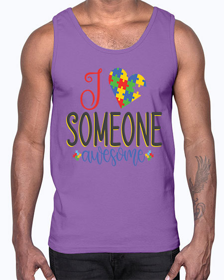 i someone awesome Style 25#- autism- Cotton Tank