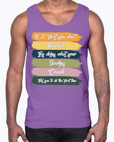 if at first you dont 656#- bowling- Cotton Tank
