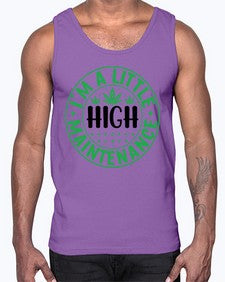 im a little high maintenance 634#- marijuana- Cotton Tank