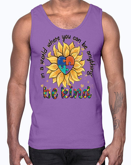 in a world where you can be anything- autism- Cotton Tank