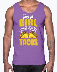 just a girl who loves tacos 1254#- tacos- Cotton Tank