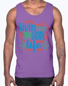 livin that second garde life 501#- second grade- Cotton Tank