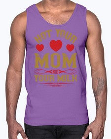 not your mom not your milk 361#- vegan- Cotton Tank