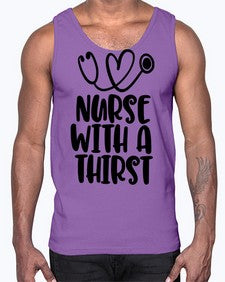 nurse with a thrist1224#- nurse- Cotton Tank