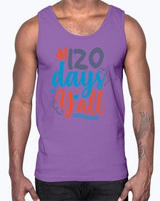 one twenty days yalll 604#- one hundred days- Cotton Tank
