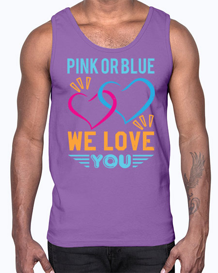 pink or blue we love you Style 190#- baby shower- Cotton Tank