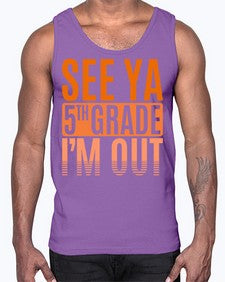 see ya fifth grade im out 840#- fifth grade- Cotton Tank