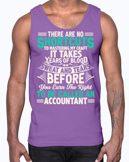 there are no shortcuts accountant 1537#- accountant- Cotton Tank