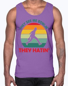they see me bowlin they 916#- bowling- Cotton Tank