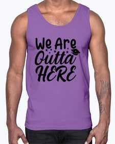 we are outta here 993#- graduation- Cotton Tank
