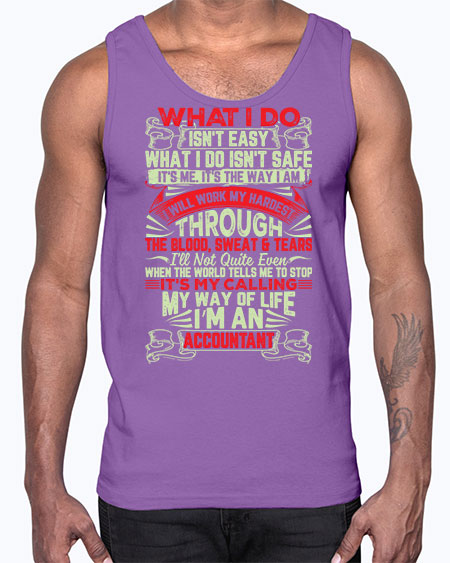 what i do isnt easy accountant 1627#- accountant- Cotton Tank