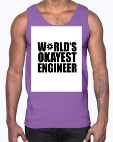 worlds okayest engineer 1661#- engineer- Cotton Tank