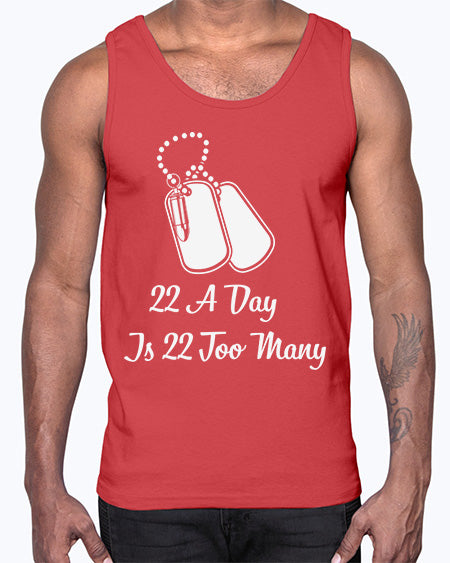22 A Day is 22 30#- PTSD- Cotton Tank