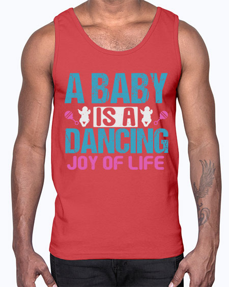 A baby is a dancing joy of life Style 3#- baby- Cotton Tank