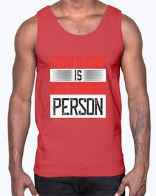 A good teacher is a determined person Style 556#- teacher- Cotton Tank