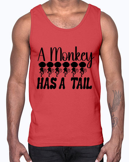 A monkey has a tail - monkey- Cotton Tank