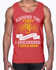 Around the time I turned forty I discovered I could draw Style 39#- Self awareness- Cotton Tank