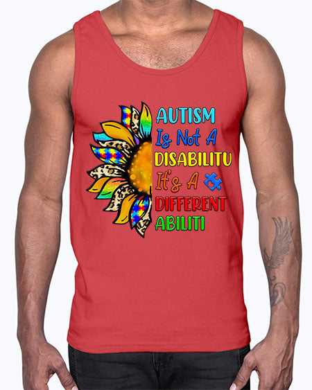 Autism is not a disabilitu its a different abiliti- autism- Cotton Tank