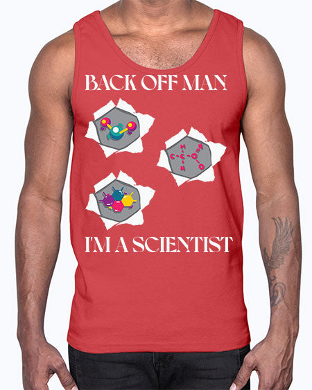 BackOffManImAScientistSkinite Scientist Skinite 289#- general science- Cotton Tank