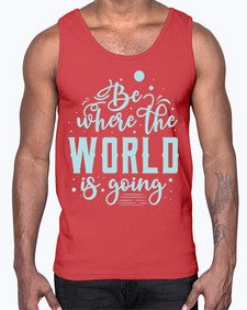 Be Where the World is Going 26#- internet- Cotton Tank