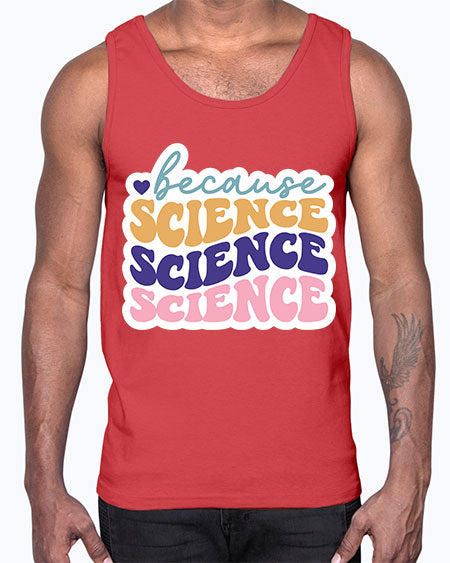 Because science 287#- general science- Cotton Tank