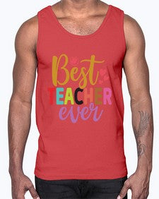 Best Teacher Ever 618#- teacher- Cotton Tank