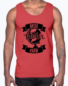 Best Teacher Ever Style 619#- teacher- Cotton Tank