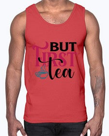 But First Tea 700#- tea- Cotton Tank