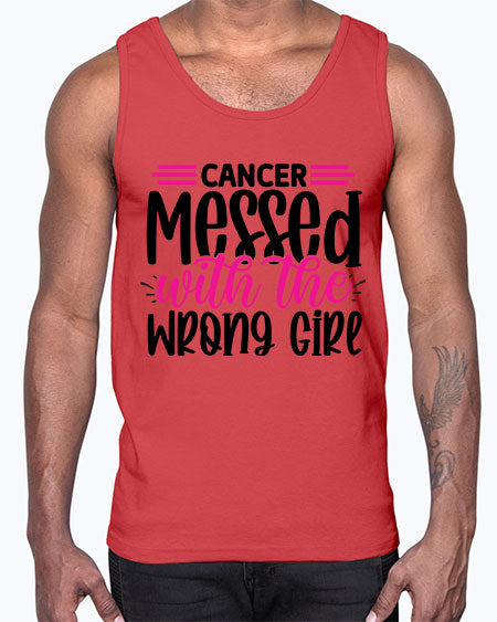 Cancer Messed with the Wrong Girl 29#- breast cancer- Cotton Tank