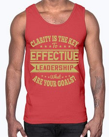 Clarity Is The Key To Effective Leadership What Are Your Goals Style 50#- motivation- Cotton Tank