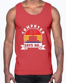 Computer says no 7#- computer- Cotton Tank