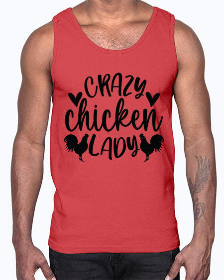 Crazy Chicken Lady- chicken- Cotton Tank
