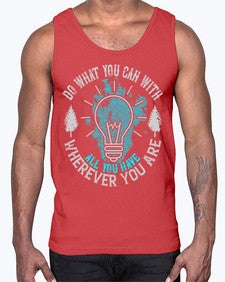 Do What You Can With All You Have Wherever You Are Style 47#- motivation- Cotton Tank