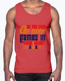 Do you ever go over games in your head 71#- chess- Cotton Tank