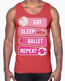 Eat sleep ballet repeat ballerino ballet 119#- ballet- Cotton Tank