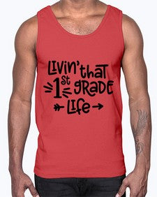 First Grade Life 147#- first grade- Cotton Tank
