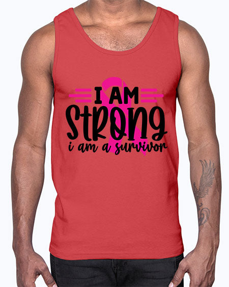 I Am Strong I Am a Survivor 20#- breast cancer- Cotton Tank