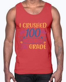 I CRUSHED one hundred day of seventh grade 362#- seventh grade- Cotton Tank