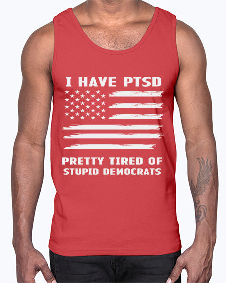 I Have PTSD Pretty Tired 19#- PTSD- Cotton Tank