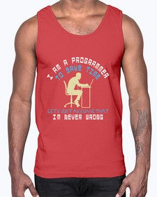 I am a programmer to save time I am never wrong 42#- computer- Cotton Tank