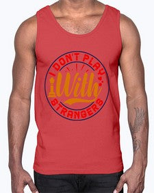 I dont play with strangers 106#- chess- Cotton Tank