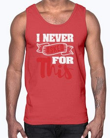I never asked for this 25#- video games- Cotton Tank