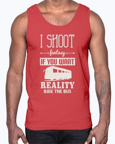 I shoot fantasy If you want reality ride the bus 2#- bus- Cotton Tank