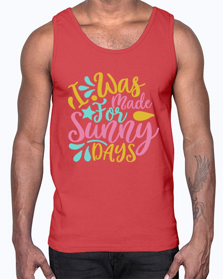 I was made for sunny days Style 63#- summer- Cotton Tank