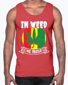 In weed we trust 662#- marijuana- Cotton Tank