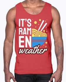 Its Ramen Weather 1238#- Ramen- Cotton Tank