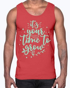 Its Your Time to Grow 8#- internet- Cotton Tank